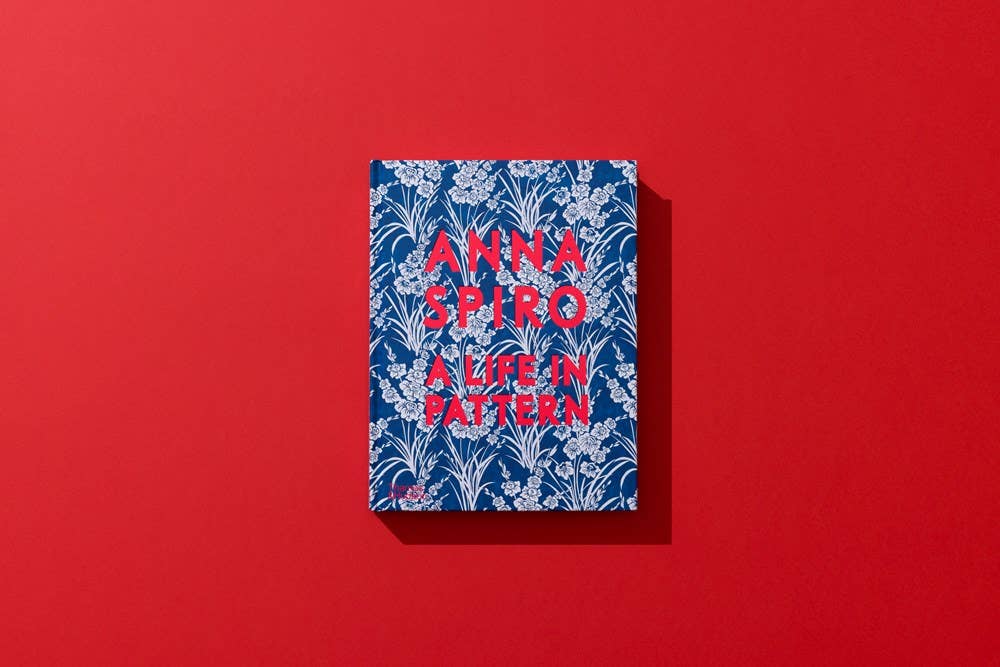 ANNA SPIRO: A LIFE IN PATTERN *BLUE COVER*