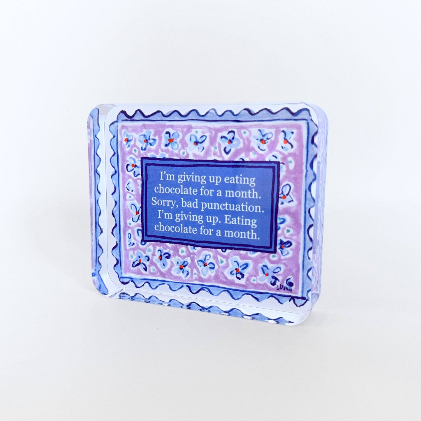 EATING CHOCOLATE ACRYLIC BLOCK