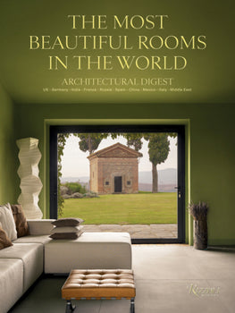 ARCHITECTURAL DIGEST: THE MOST BEAUTIFUL ROOMS IN THE WORLD