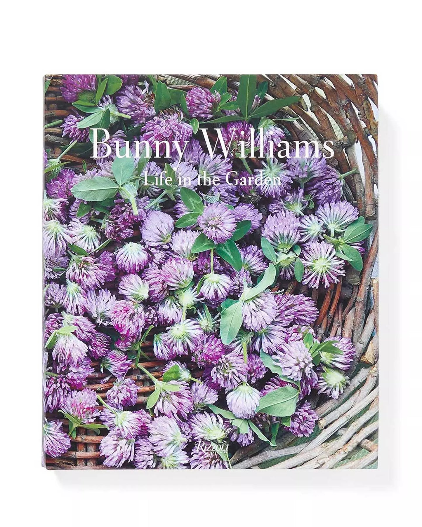 BUNNY WILLIAMS: LIFE IN THE GARDEN