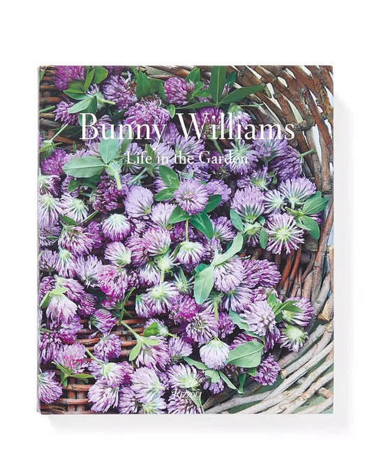 BUNNY WILLIAMS: LIFE IN THE GARDEN