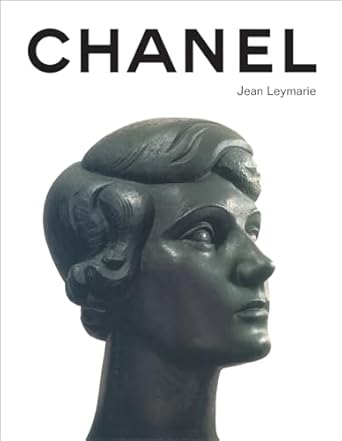CHANEL: A FASHIONABLE HISTORY